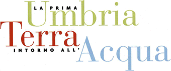 la prima Umbria Terra Intorno all'Acqua